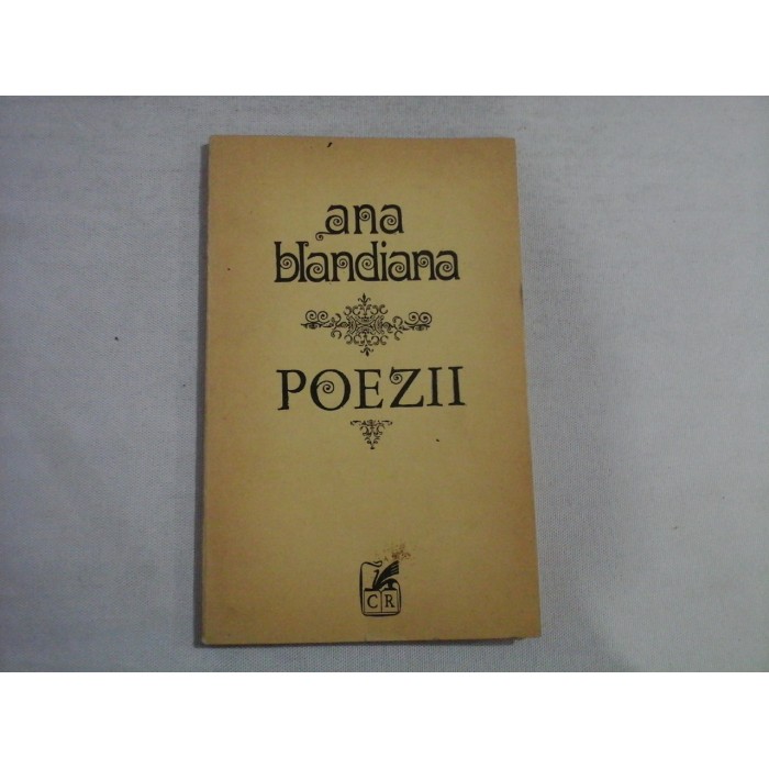   POEZII  -  ANA  BLANDIANA  -  Bucuresti, 1974   